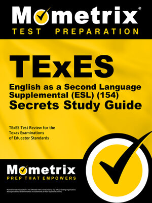 cover image of TExES English as a Second Language Supplemental (ESL) (154) Secrets Study Guide